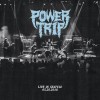 POWER TRIP - Live In Seattle 05​.​28​.​2018 (2023) LP
